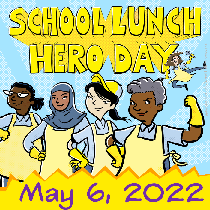 School Lunch Hero Day: May 6